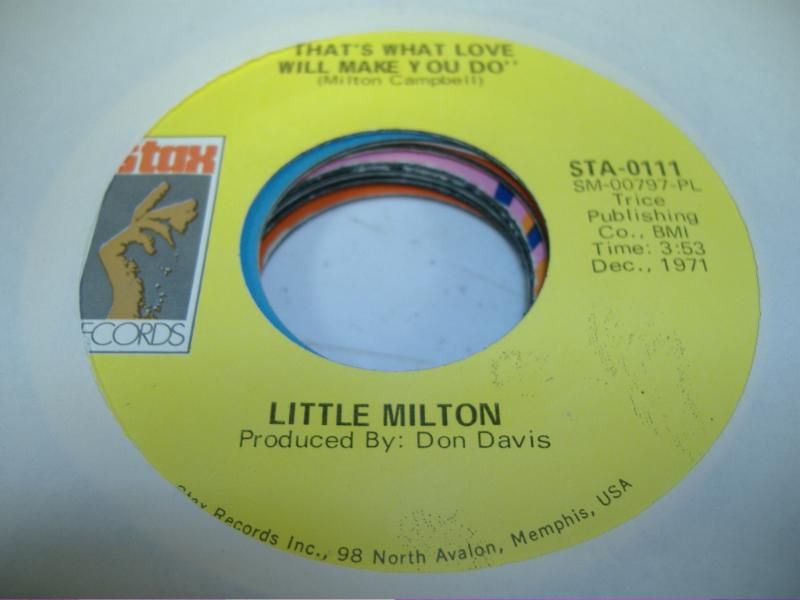 That's What Love Will Make You Do (i'm Living Off The Love You Give) - LITTLE MILTON