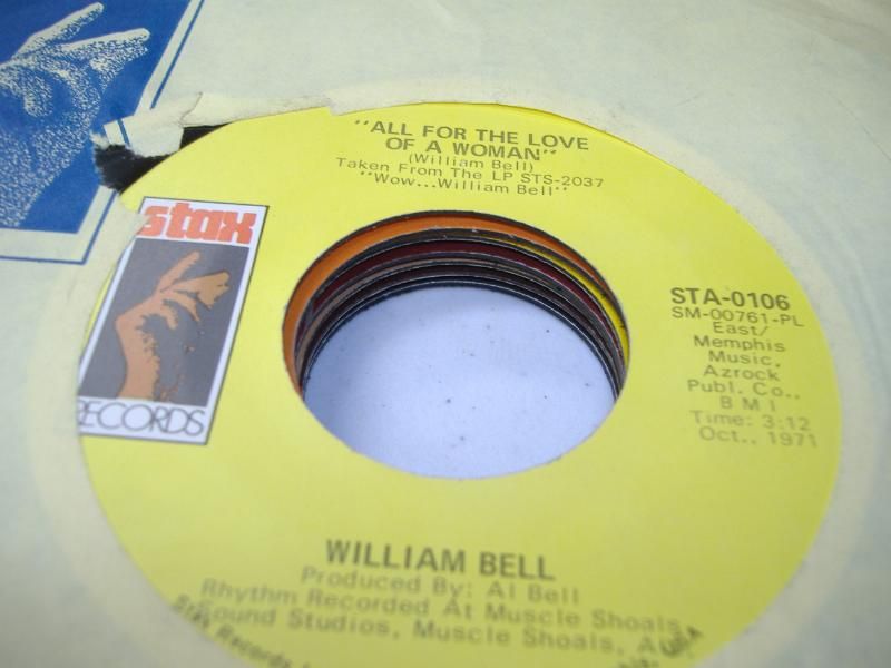 WILLIAM BELL - All For The Love Of A Woman (i'll Be Home)