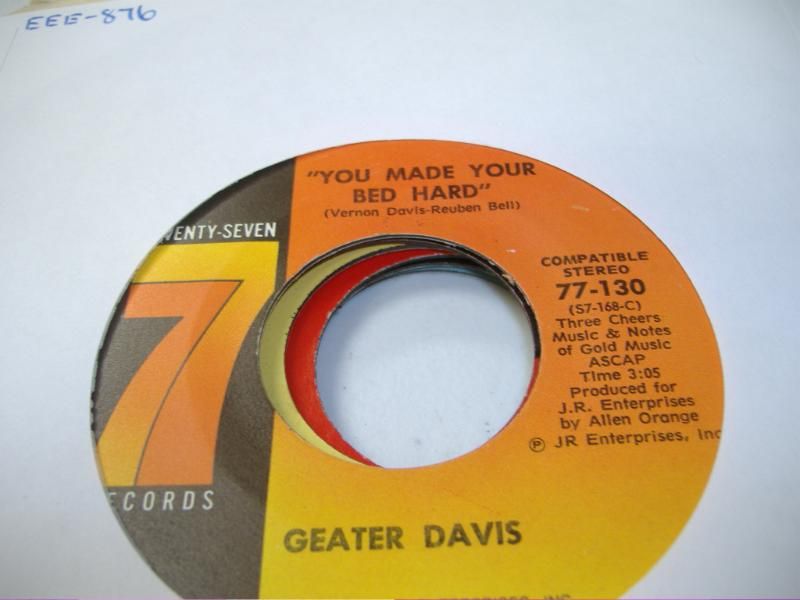 GEATER DAVIS - You Made Your Bed Hard (your Heart Is So Cold)
