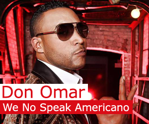 Don Omar - We No Speak Americano