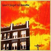 (Don't) Forget To Breathe