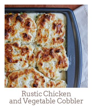 ”Rustic Chicken and Vegetable Cobbler”