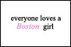 Everyone loves a Boston girl Pictures, Images and Photos