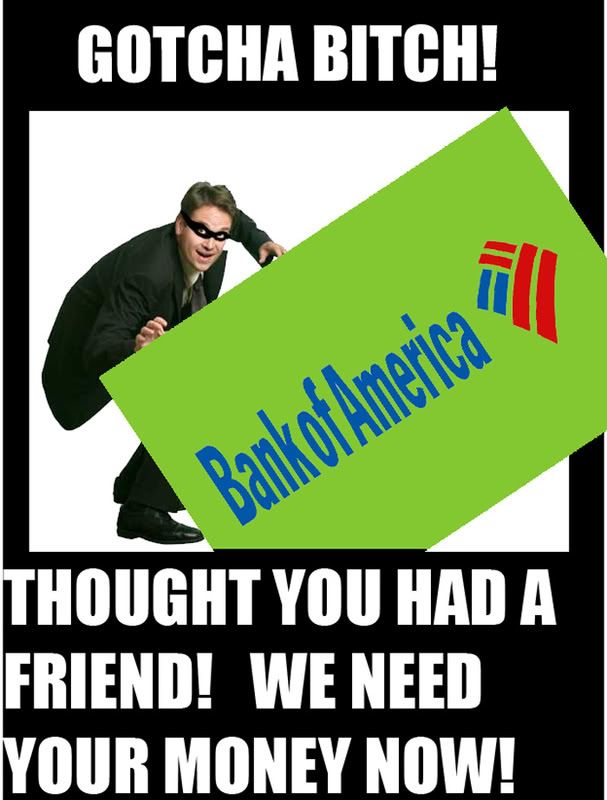 BOA1 Rant of the Week: Bank of America Consumers, WATCH OUT!